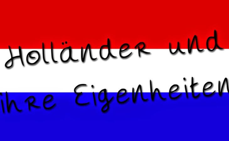 Holländer und ihre Eigenarten Teil 1 Image